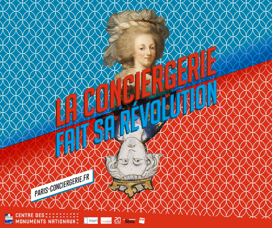 L'image présente un fond graphique aux motifs géométriques, avec des couleurs rouge et bleu. Au centre, il y a une illustration d'un personnage historique, une femme en costume d'époque. Le texte "LA CONCIERGERIE FAIT SA RÉVOLUTION" est écrit en lettres grandes et stylisées, attirant l'attention. En bas, on trouve un lien web : "paris-conciergerie.fr". L'ensemble évoque une thématique historique ou culturelle, probablement en lien avec des événements marquants de la Révolution française.